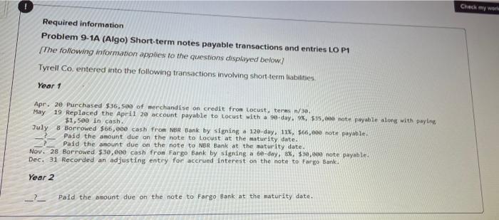 prob 5 Check my w Required information Problem 9-1A (Algo) Short-term notes