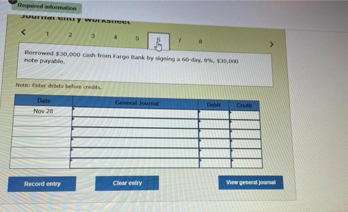 in cash. July 8 Borrowed $66,000 cash from NBR Bank by signing