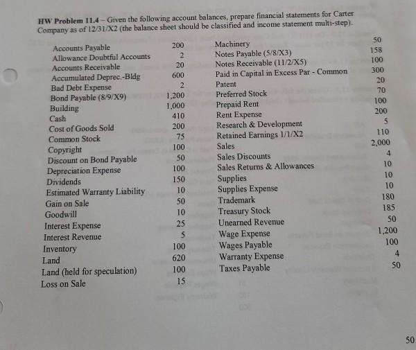 hello I need help please! HW Problem 11.4 - Given the following