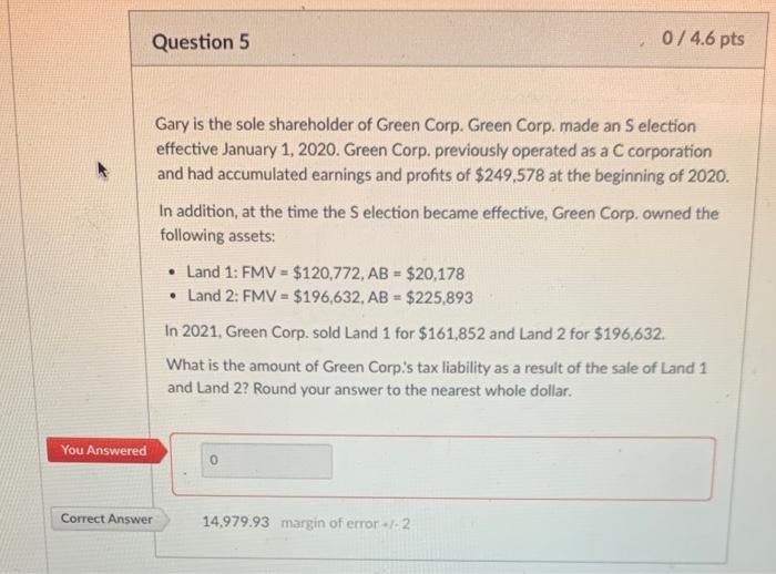 Please show calculations and solve for the correct answer Question 5 0