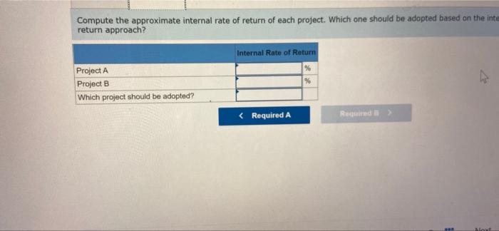 of Gibson Enterprises, is considering two investment opportunities. Because of limited resources,