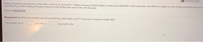  Question Help Rolling Corporation muratures a drink borrode GL26. During 2017