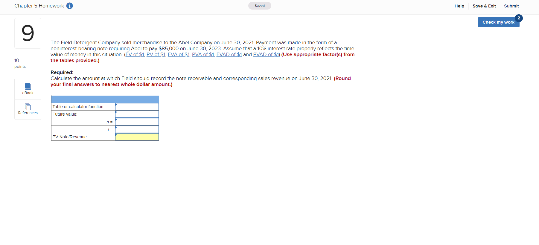  Chapter 5 Homework Saved Help Save & Exit Submit Check my