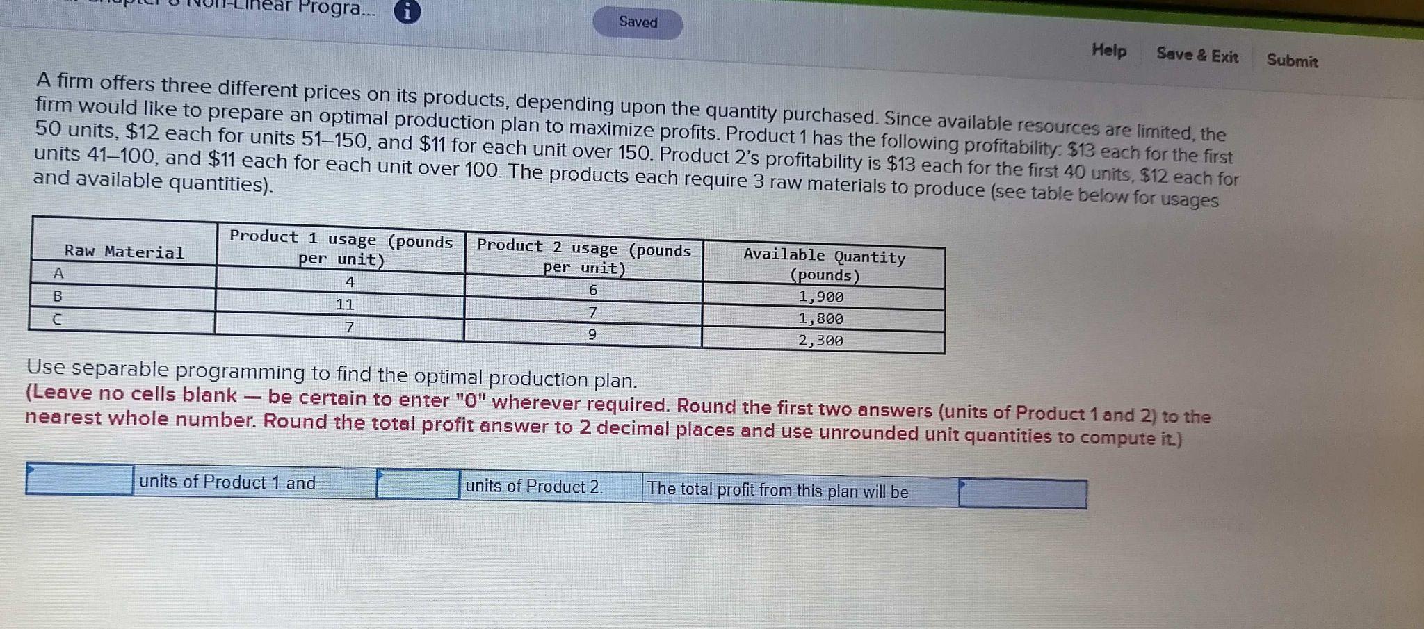  Progra... i Saved Help Save & Exit Submit A firm offers