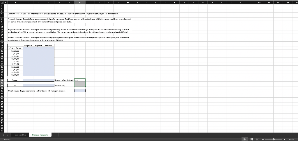 (product mix tab) and long-term (capital projects tab) decisions in Excel. Complete