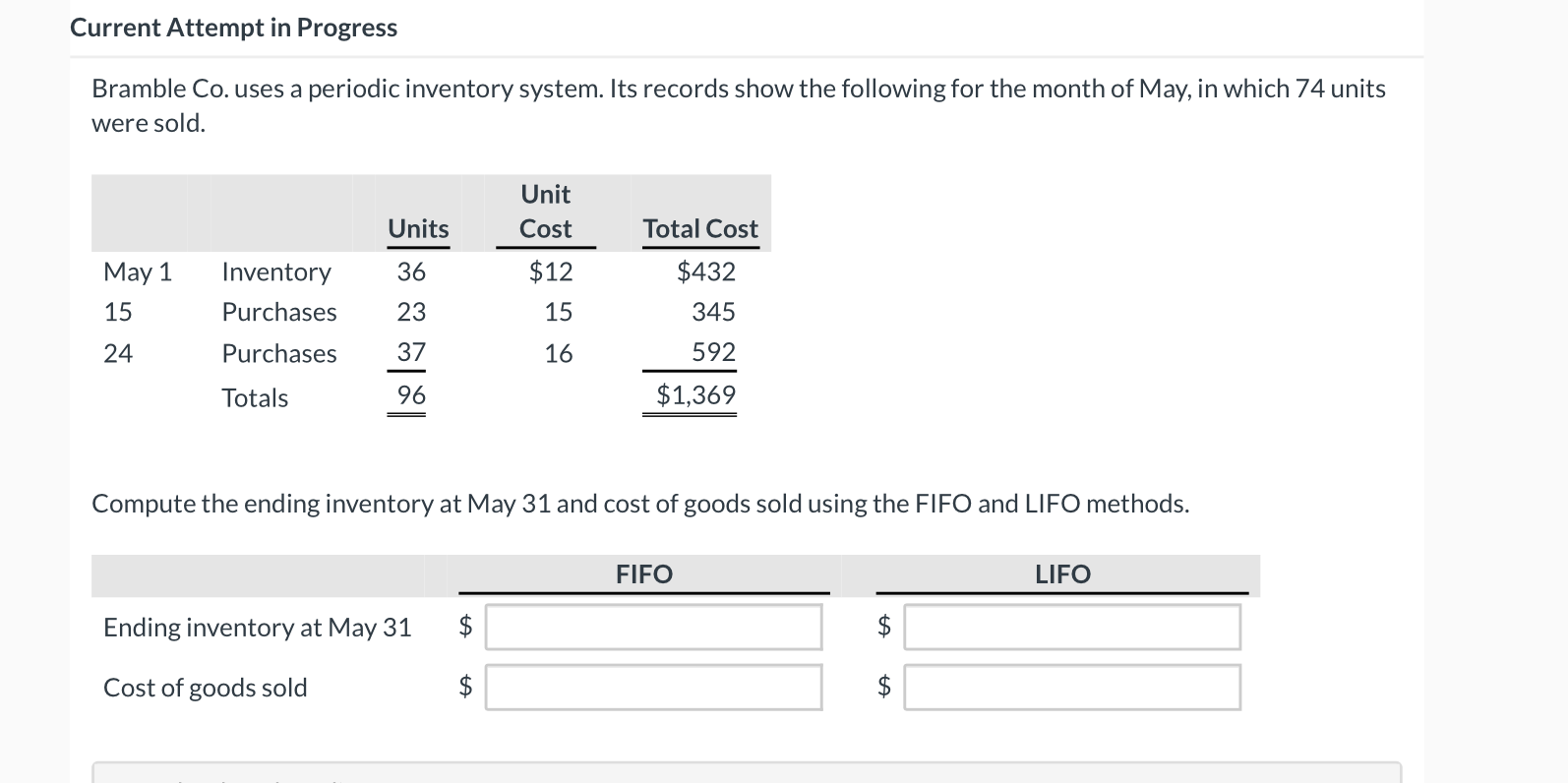 Current Attempt in Progress Bramble Co. uses a periodic inventory system.