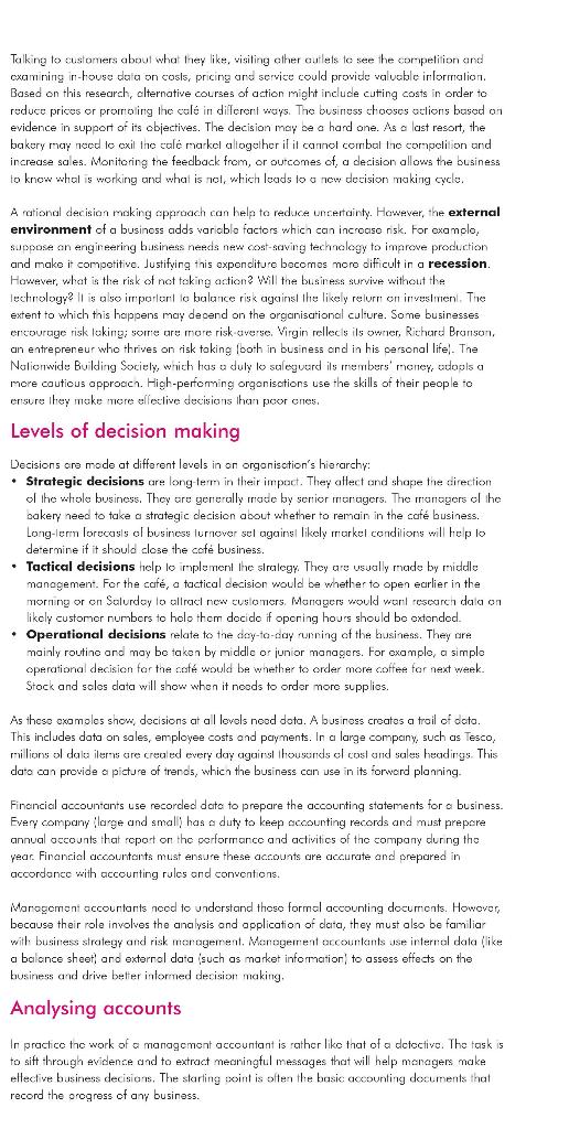 on its basis. Improving strategic decision making Introduction Financial accountants keep records