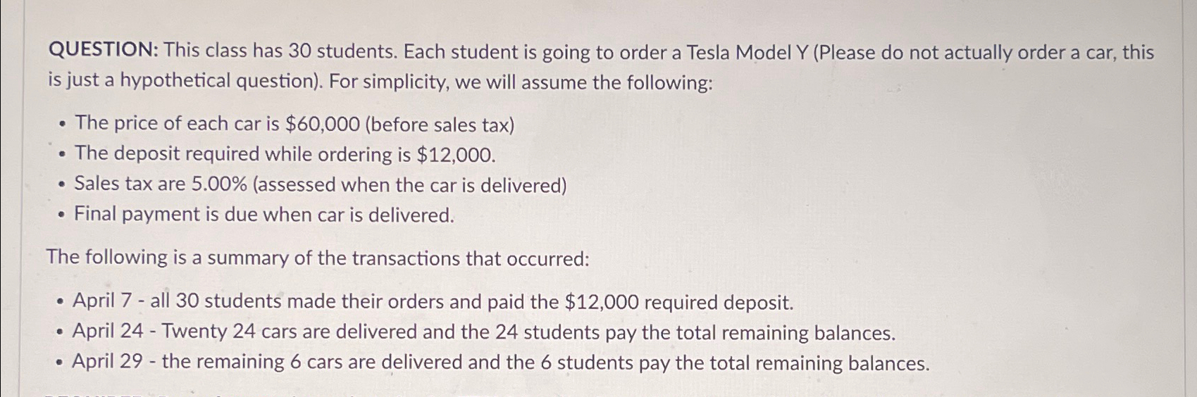  QUESTION: This class has 30 students. Each student is going to