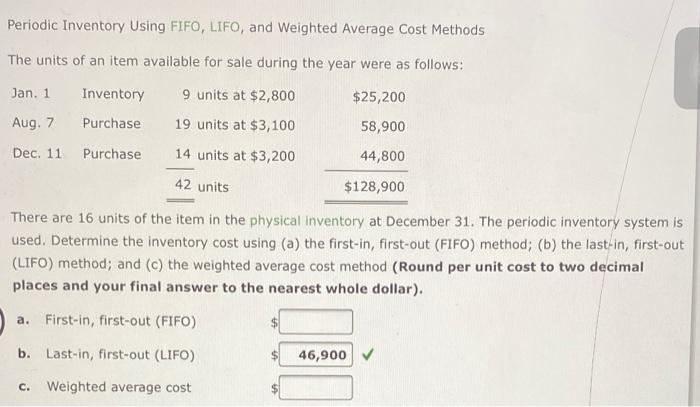  Periodic Inventory Using FIFO, LIFO, and Weighted Average Cost Methods The