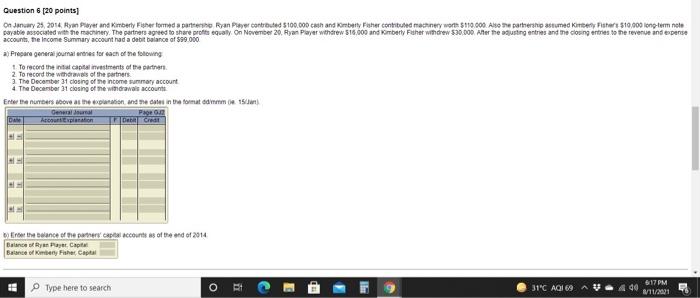  Question 6 (20 points) On January 25, 2014, Ryan Player and