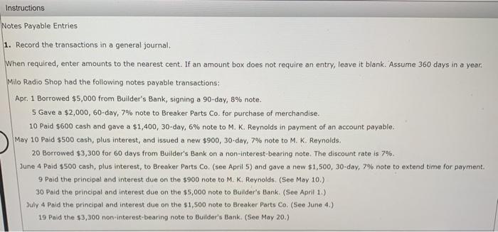  Instructions Notes Payable Entries 1. Record the transactions in a general
