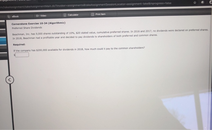  n/takeAssignment/takeAssignmentMain.do?invoker assignments&take AssignmentSessionLocator assignment-take&inprogress=false Bock Video Calculator Printiem Cornerstone Exercise 10-34