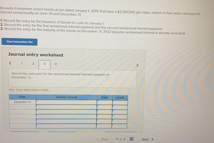 interest semiannually on June 30 and December 31 1. Record the entry