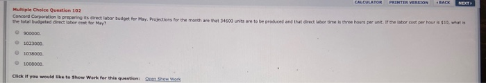  CALCULATOR PRINTER VERSION BACK NEXT Multiple Choice Question 102 Concord Corporation