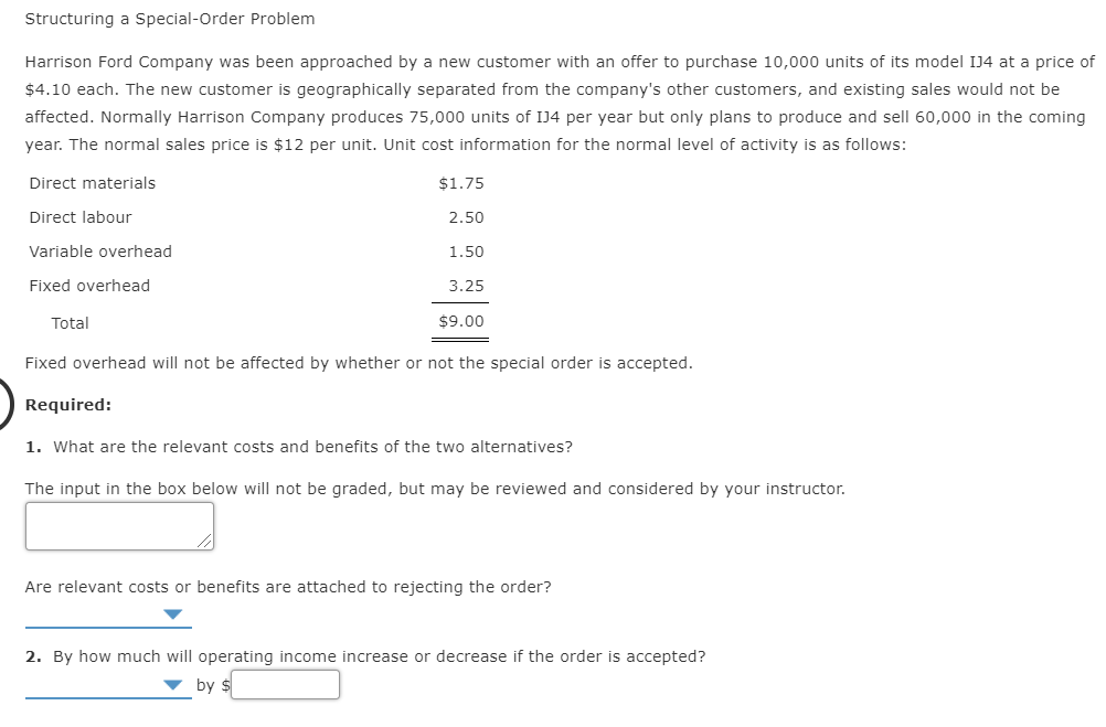 Structuring a Special-Order Problem Harrison Ford Company was been approached by