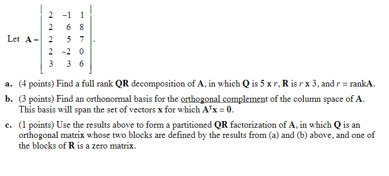  Let A- 2 -1 1 2 6 8 2 5 7