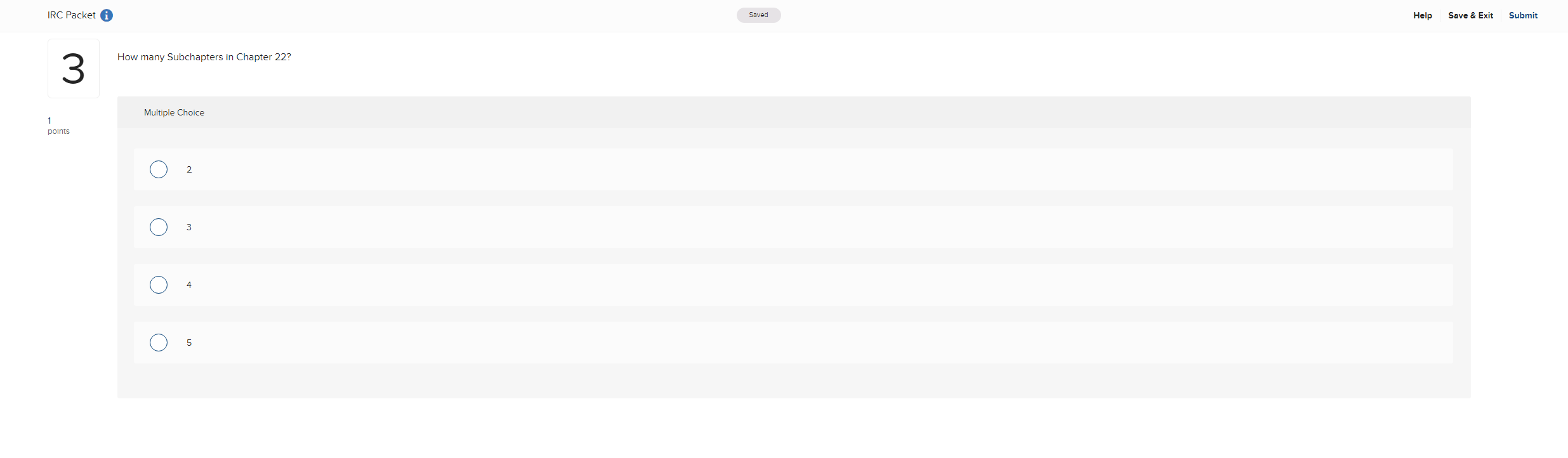 How many Subchapters in Chapter 22? IRC Packet Saved Help Save