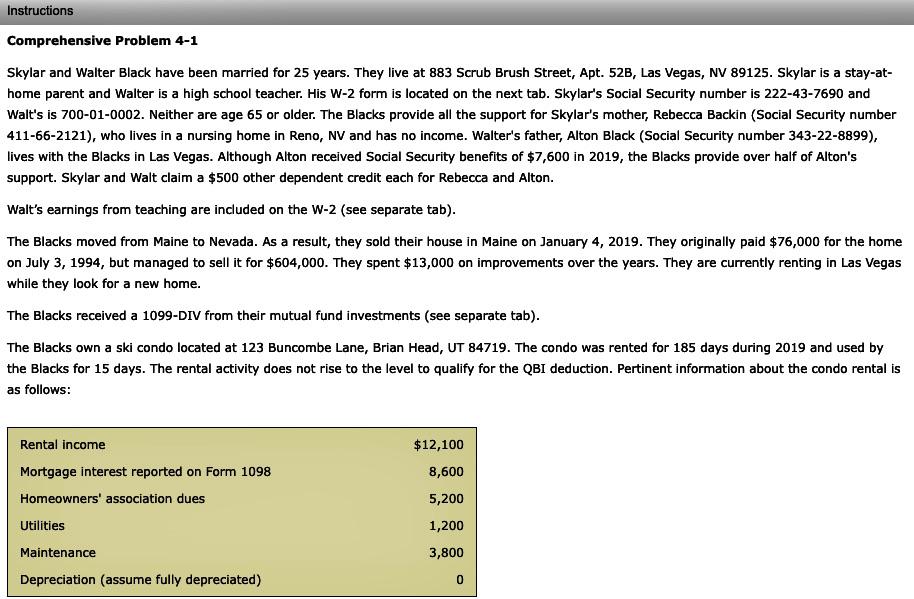 Instructions Comprehensive Problem 4-1 Skylar and Walter Black have been married