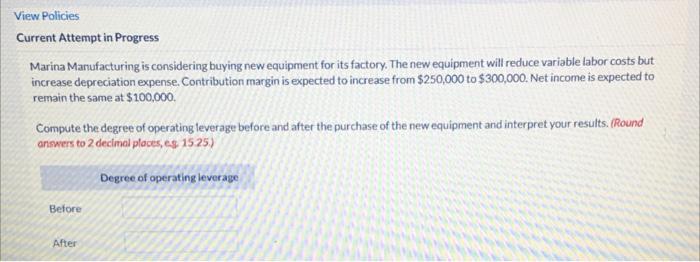 please i neeed help View Policies Current Attempt in Progress Marina Manufacturing