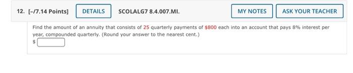  12. [-17.14 Points) DETAILS SCOLALG7 8.4.007.MI. MY NOTES ASK YOUR TEACHER