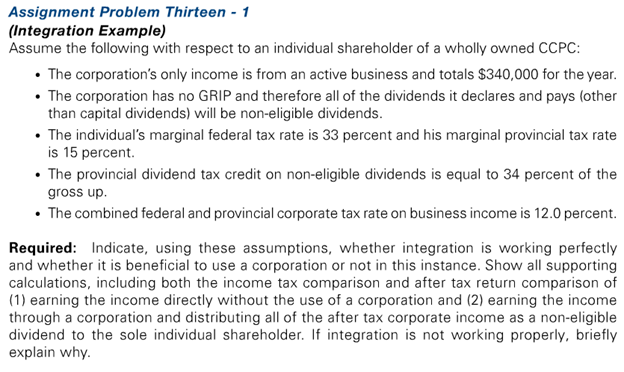  Assignment Problem Thirteen - 1 (Integration Example) Assume the following with