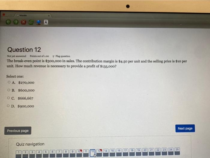  A v B A Question 12 Not yet anwwered Points out