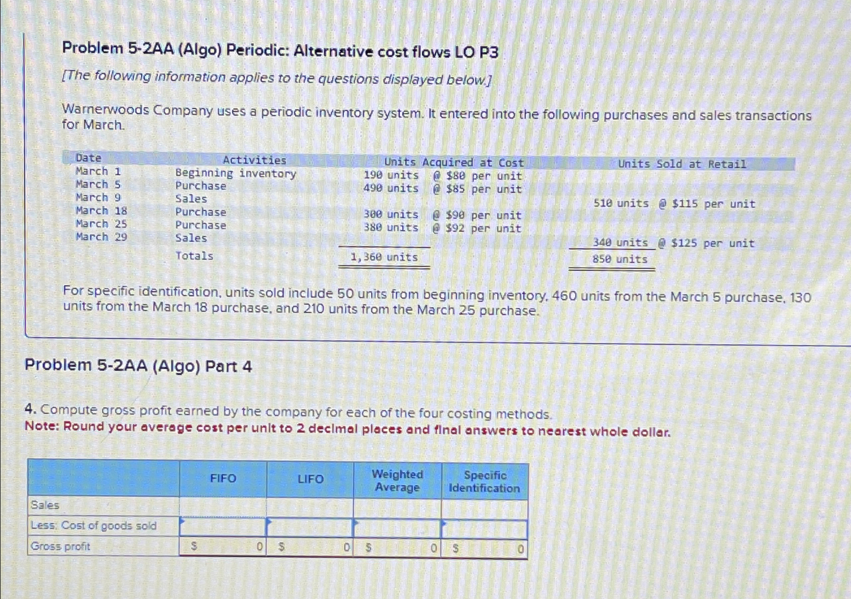  Problem 5-2AA (Algo) Periodic: Alternative cost flows LO P3 [The following
