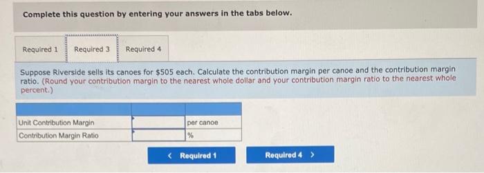 for it follows: Number of canoeo Produced and sold 480 630 780
