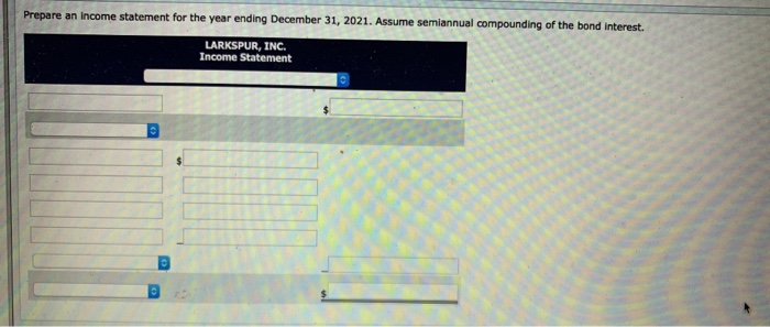 fiscal year ends December 31 of each year. Larkspur's December 31, 2020,