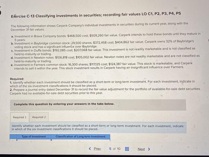  Exercise C-13 Classifying investments in securities; recording fair values LO C1,
