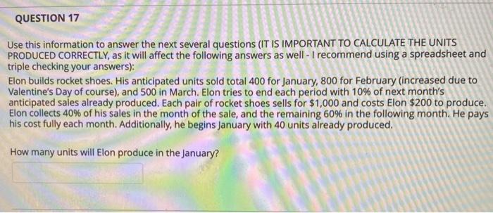  QUESTION 17 Use this information to answer the next several questions