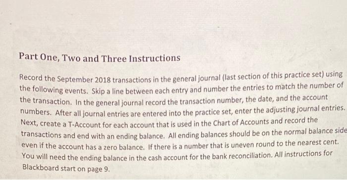 For part two, the student will write the adjusting journal entries in