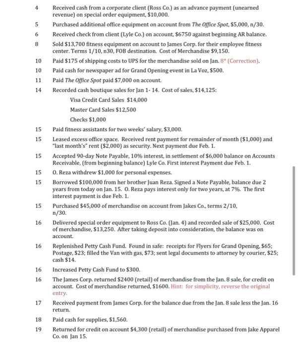 1. Analyze and record (journalize) the January transactions in the General Journals.