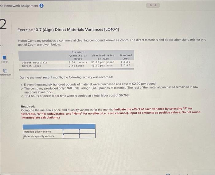  o: Homework Assignment Saved 2 Exercise 10-7 (Algo) Direct Materials Variances