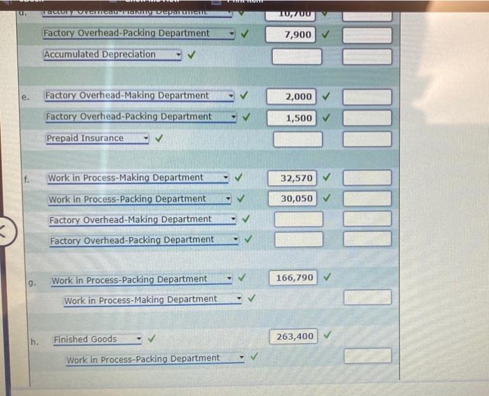 Making is transferred to the packing Department, where packaging is added at