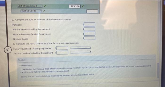 the beginning of the process. On July 1, Preston Grover Soap Company