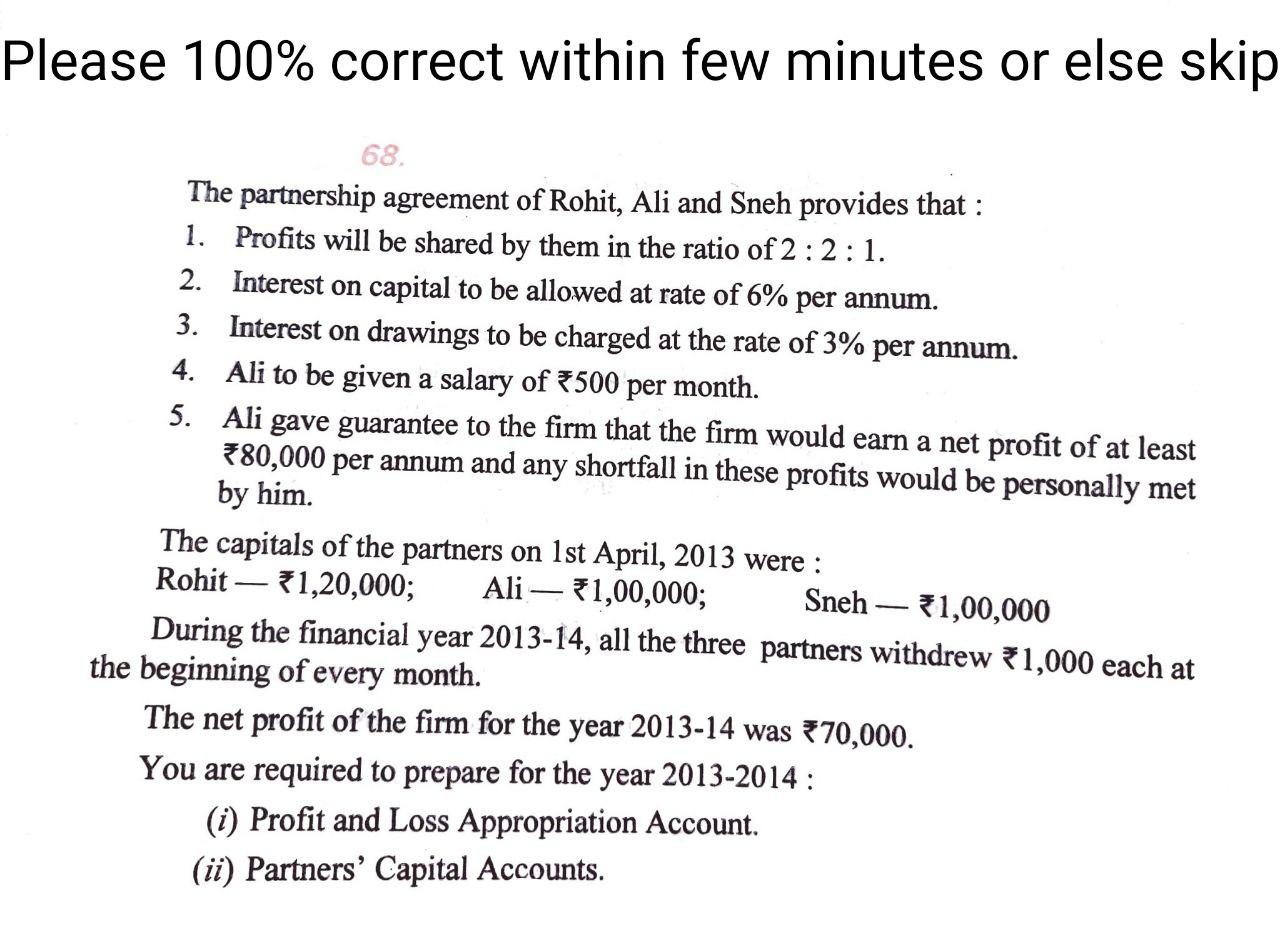 Please 100% correct within few minutes or else skip 68. The