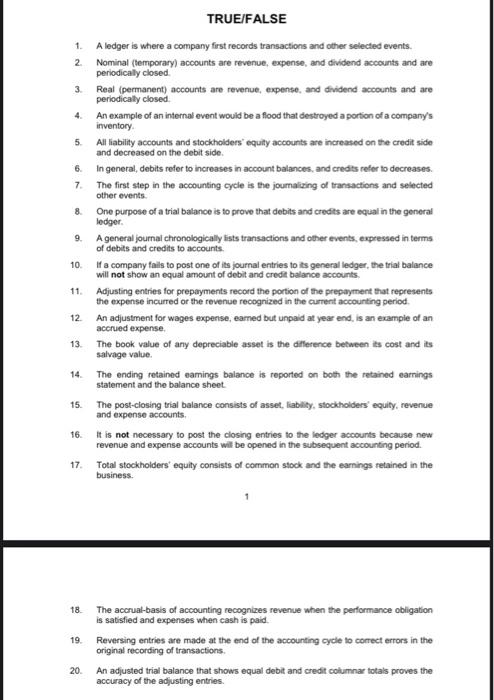  1. 2 3 4. 5 8 9. TRUE/FALSE A ledger is