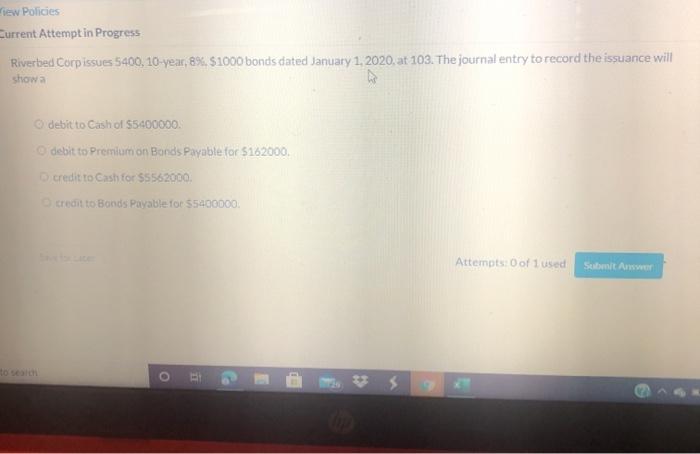 not sure about his..please help!! Few Policies Current Attemptin Progress Riverbed Corpissues