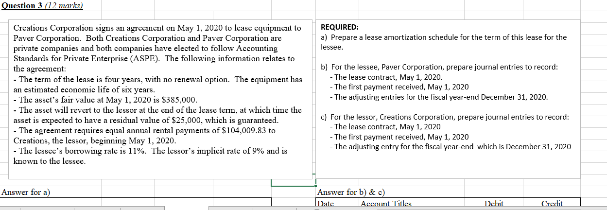 Question 3 (12 marks) REQUIRED: a) Prepare a lease amortization schedule