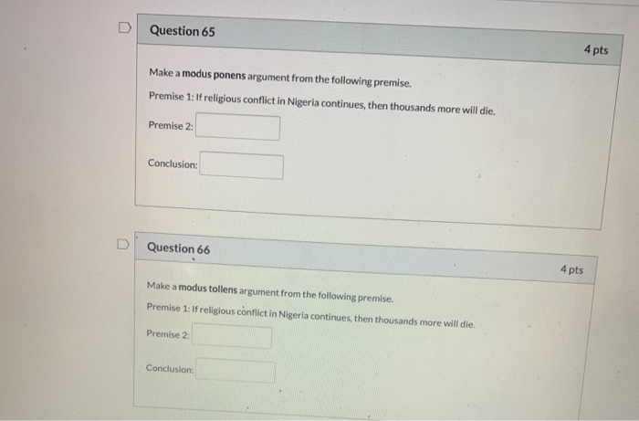  Question 65 4 pts Make a modus ponens argument from the