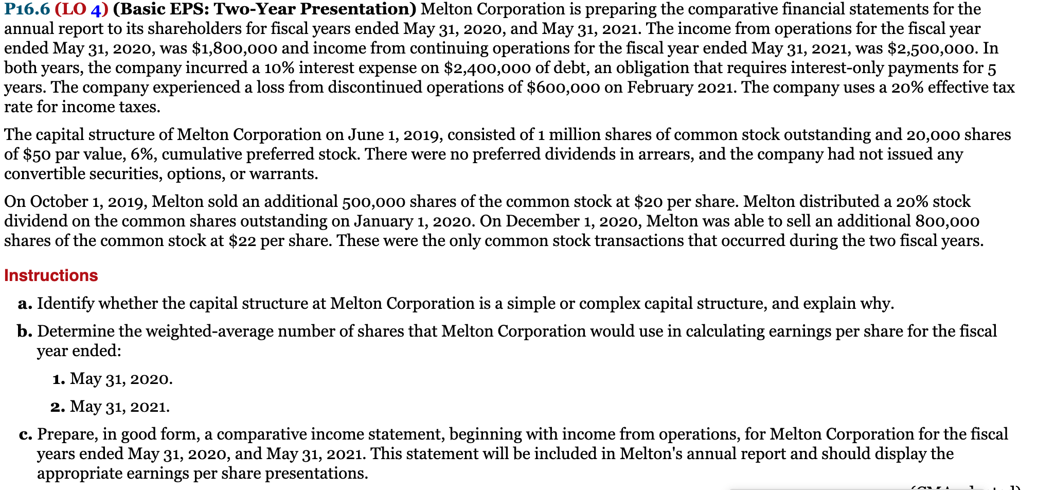  P16.6 (LO 4) (Basic EPS: Two-Year Presentation) Melton Corporation is preparing