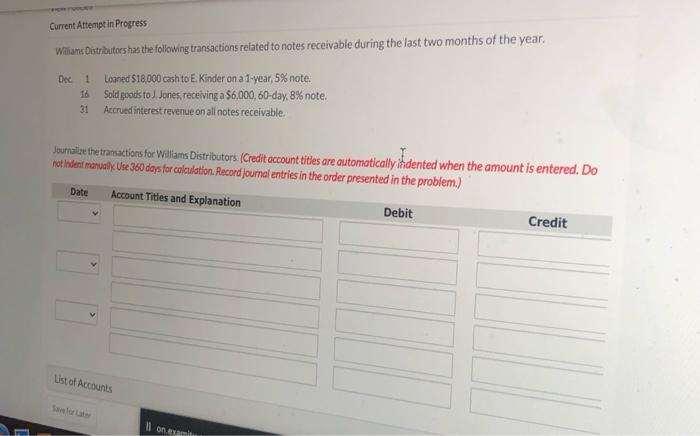  Current Attempt in Progress Wiliam Distributors has the following transactions related