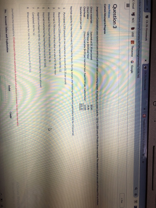 help journalizing transactions * Problem 25-02A A-b, D Part + den X