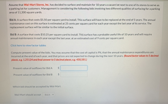 Please answer and show work, will give thumbs up Assume that Wal-Mart