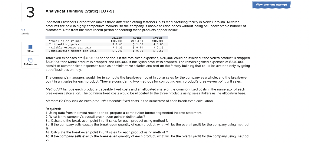  View previous attempt 3 Analytical Thinking (Static) [LO7-5] Piedmont Fasteners Corporation