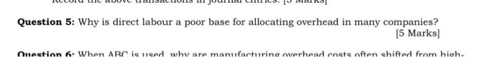  Question 5: Why is direct labour a poor base for allocating
