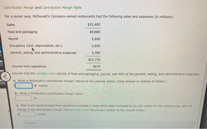 need help with both please Contribution Margin and Contribution Margin Ratio