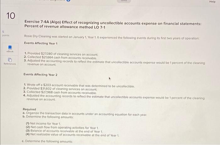  Help 10 5 points Exercise 7-4A (Algo) Effect of recognizing uncollectible