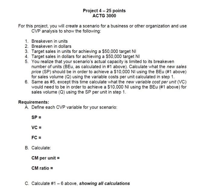  Project 4 - 25 points ACTG 3000 For this project, you